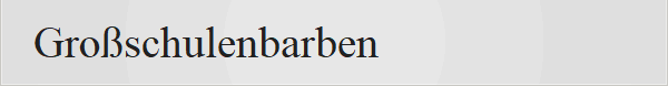 Gro�schulenbarben