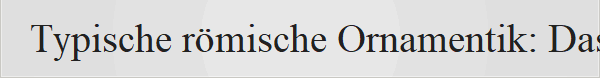 Typische r�mische Ornamentik: Das Motiv besteht aus: schwarzen Konturlinien (Tesserae aus Basalt oder dunklem Kalkstein), hellen F�llfl�chen (Kalkstein, Marmor) und r�tlichen Akzenten (Ziegel, Terrakotta oder roter Stein). Die geschwungenen Formen geh�ren zu den sogenannten �Wellen- und Rankenb�ndern� oder �Schlingenmustern�, die h�ufig als Rahmen um fig�rliche Szenen gelegt wurden.